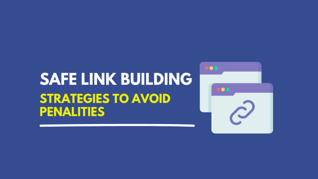 illustration showing safe link building strategies with natural backlinks and seo growth
