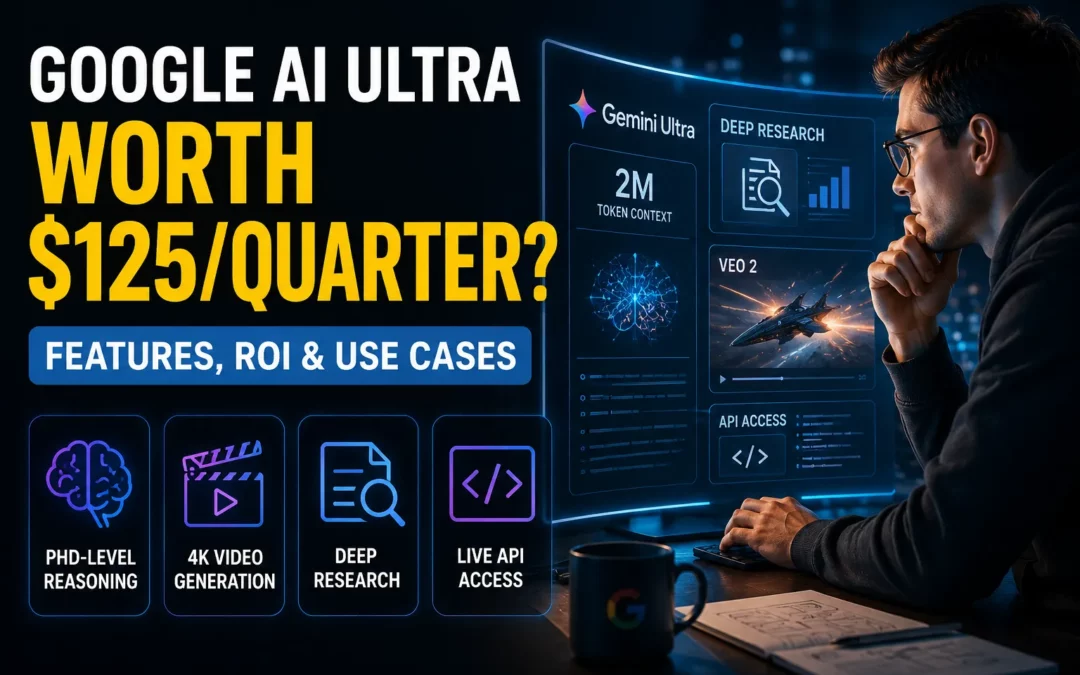 How Much Does Google AI Ultra Cost in 2026? Is It Worth It?
