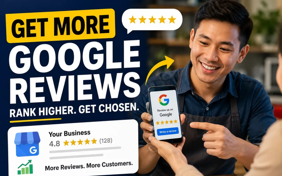 Google Reviews Strategy: How to Get Genuine Reviews That Actually Help Your Local Rankings
