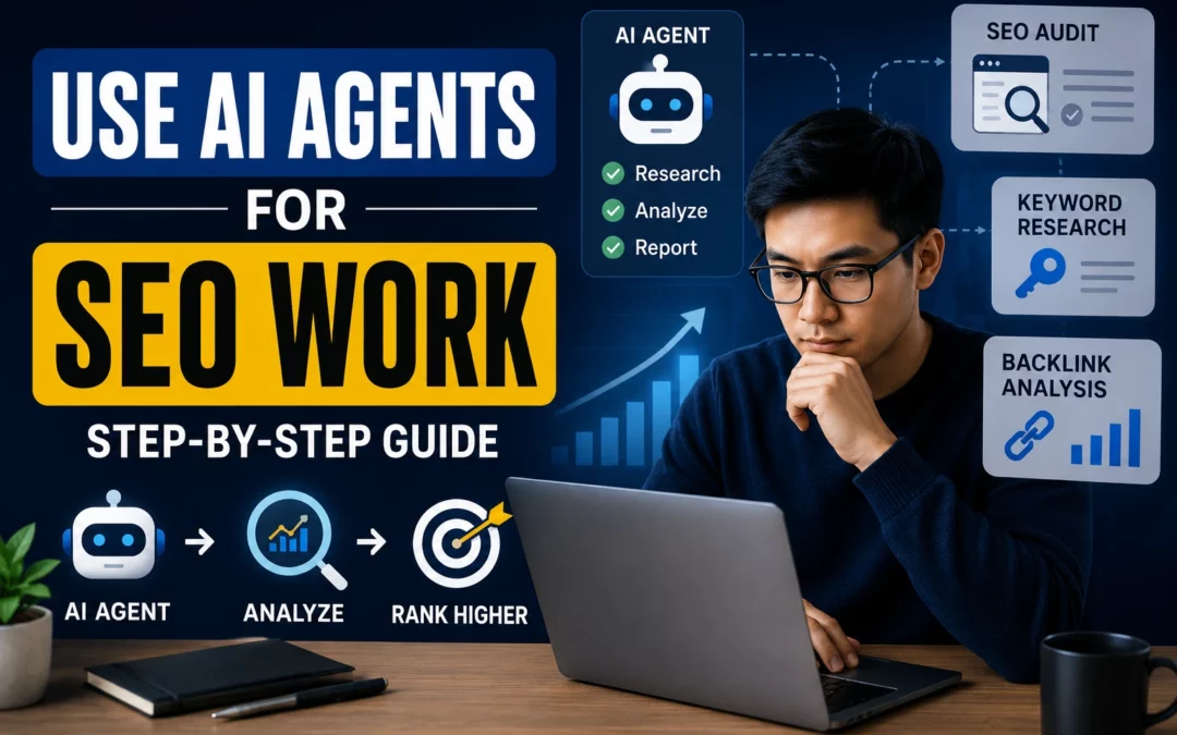 How to Use AI Agents for SEO: A Step-by-Step Beginner Guide